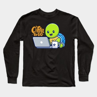 I always need Coffee To Go Long Sleeve T-Shirt